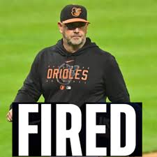 Heart Breaking News: Baltimore Orioles Head Coach has been Fired due to misunderstanding with…..Read More